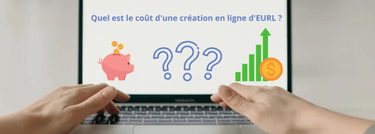 quel coût d'une création en ligne d'EURL