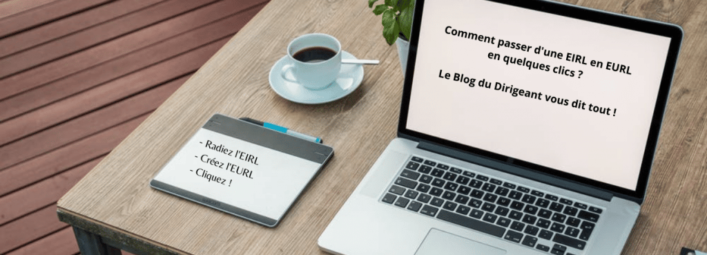 Transformer en ligne une EIRL en EURL