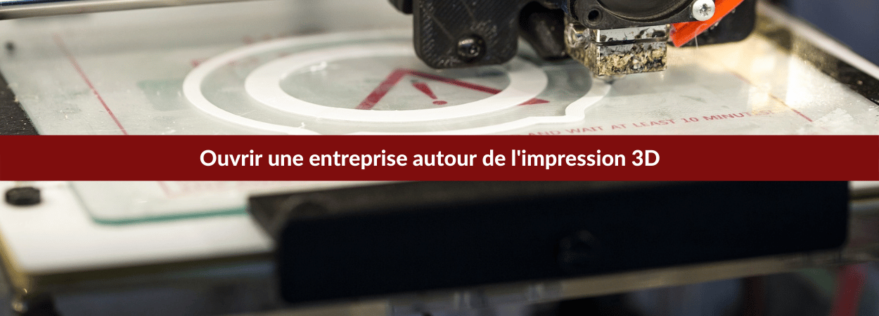 entreprise imprimante 3D