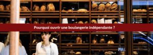 ouvrir une boulangerie indépendante