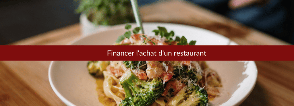Financer l'achat d'un restaurant