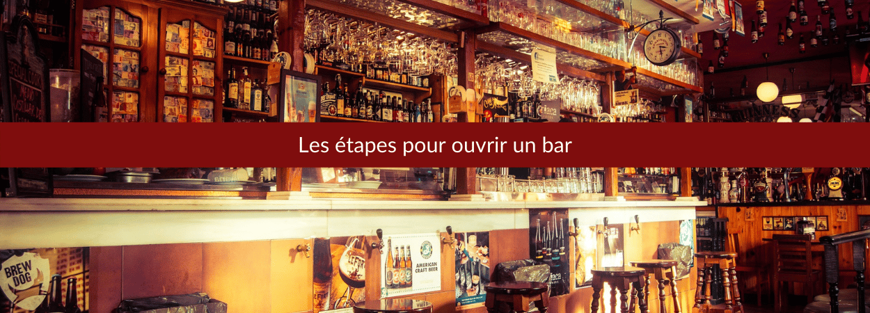 les étapes pour ouvrir un bar