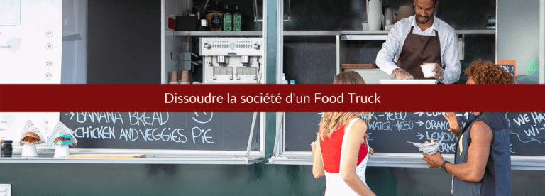 dissoudre une société de food truck