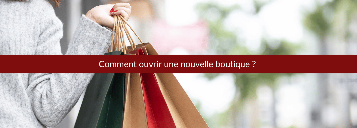 ouvrir une nouvelle boutique