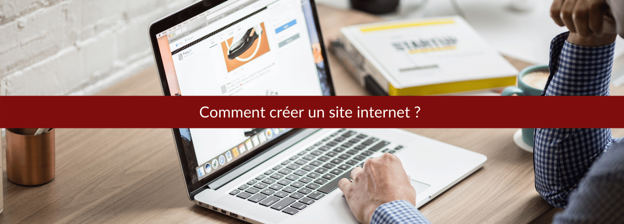 Comment créer un site internet