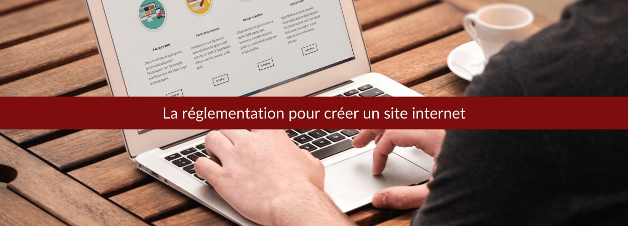 la réglementation pour créer un site internet