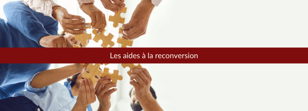 Les aides à la reconversion