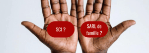 choisir entre SCI ou SARL de famille
