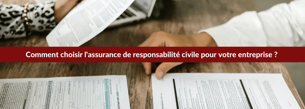 L'assurance de responsabilité civile d'une entreprise