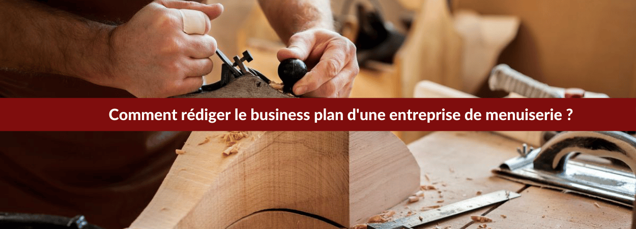 business plan menuiserie exemple