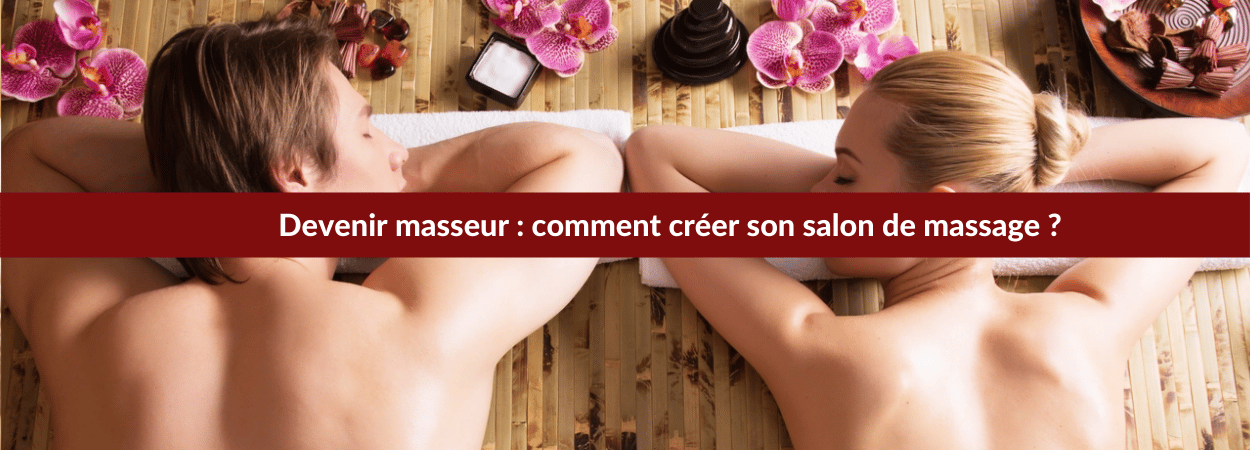 devenir masseur créer salon