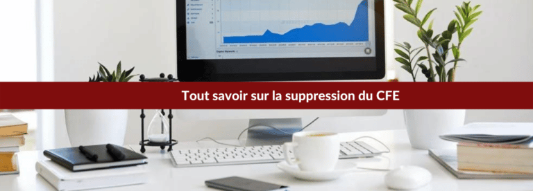 le point sur la suppression du CFE