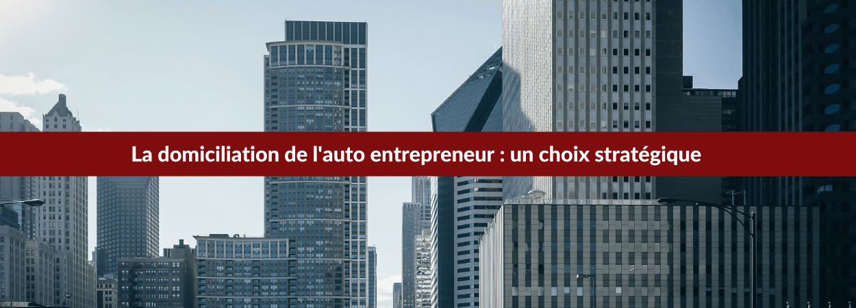 Domiciliation auto entrepreneur