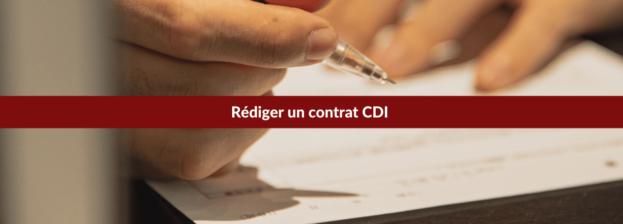 rediger un contrat de travail cdi
