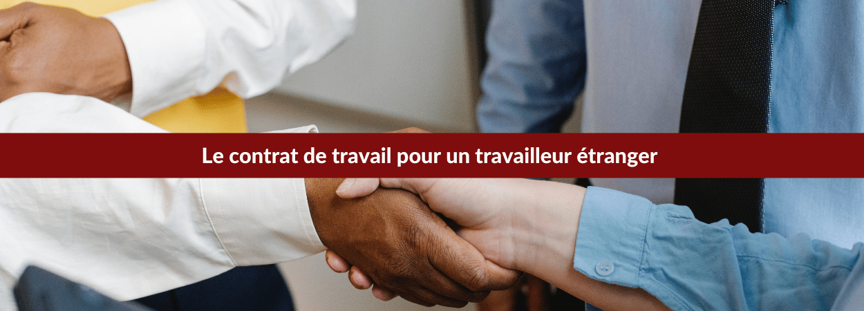 Contrat de travail travailleur étranger