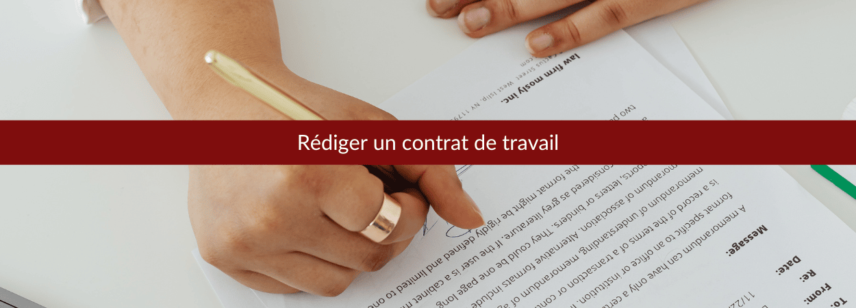 Rédiger un contrat de travail