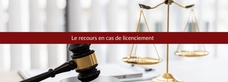 Le recours en cas de licenciement