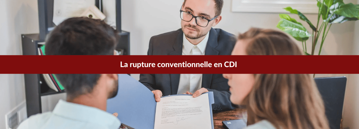 La rupture conventionnelle en CDI