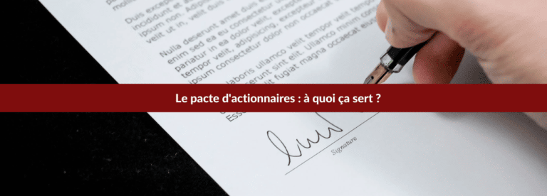 Le Pacte d'actionnaires