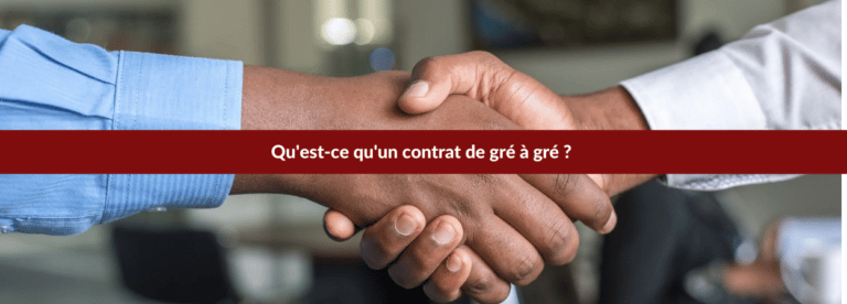 le contrat de gré à gré