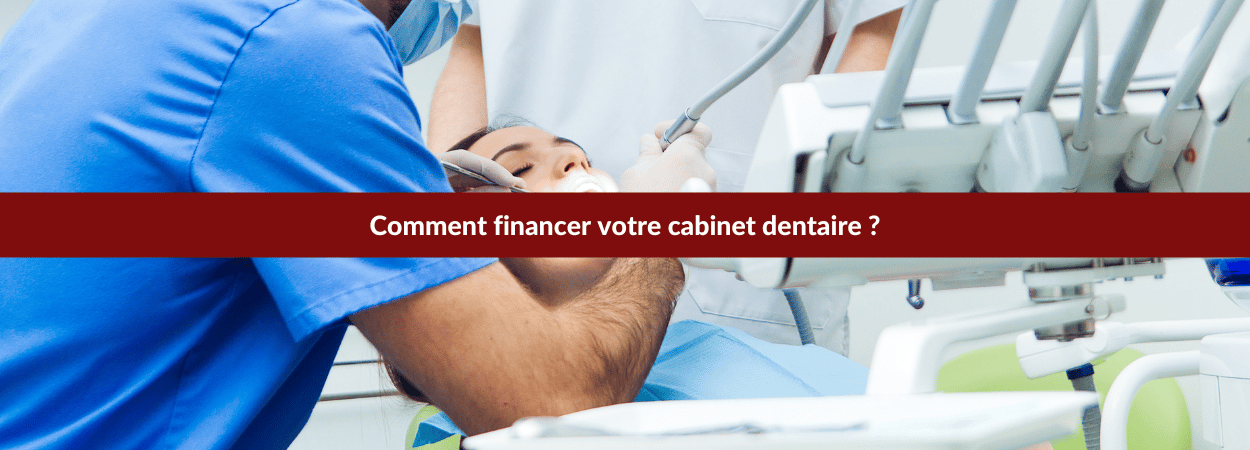 financements cabinet dentaire