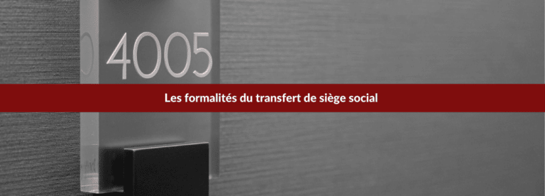 transfert de siège social : Les formalités