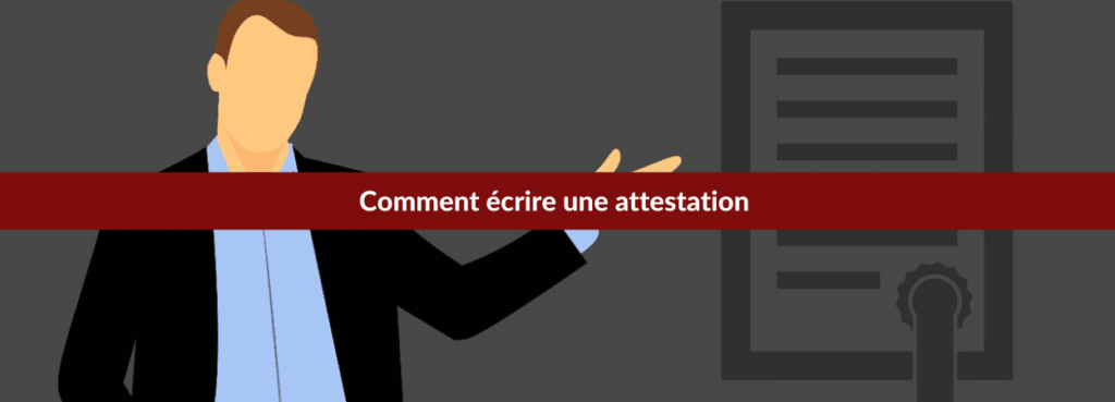 comment écrire une attestation