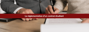 réglementation contrat étudiant