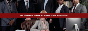 Les postes du bureau d’une association