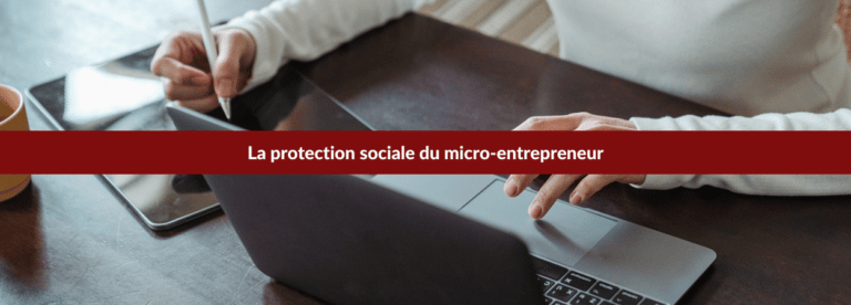 protection sociale micro-entrepreneur