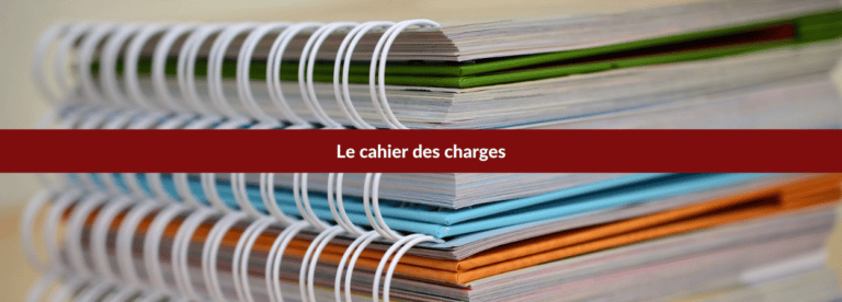 Le cahier des charges