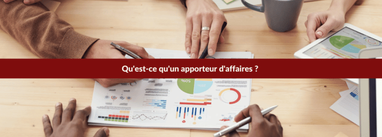 apporteur d'affaires : pourquoi ?