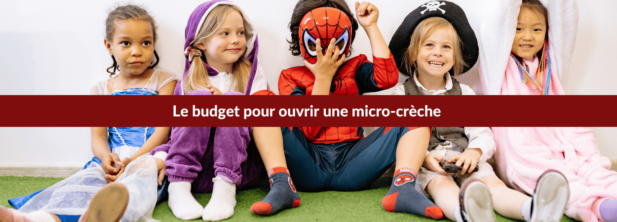 budget pour ouvrir une micro-crèche