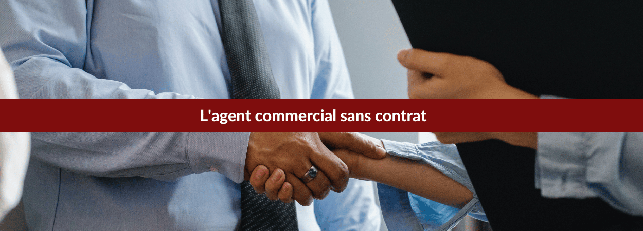 agent commercial sans contrat