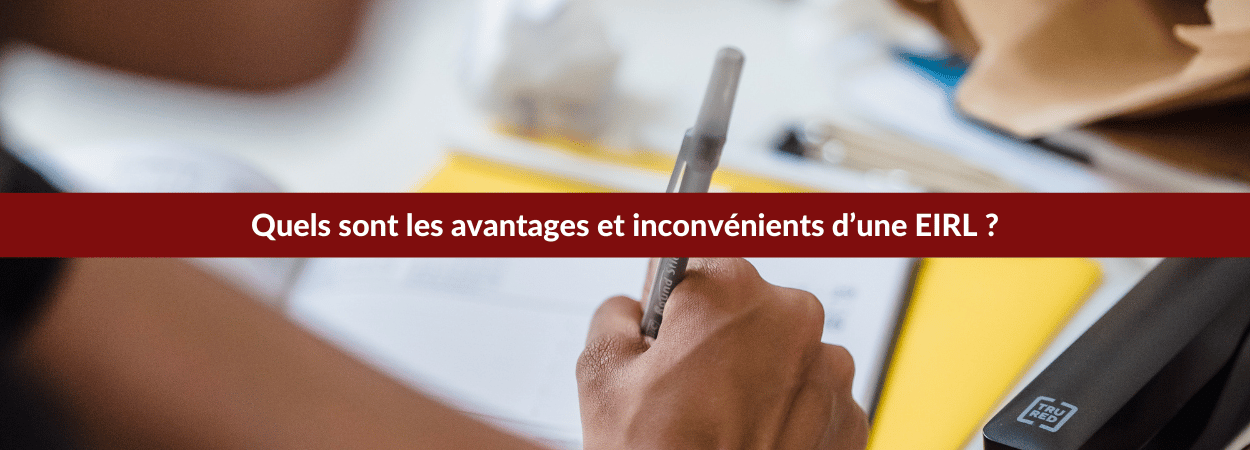 eirl avantages et inconvénients