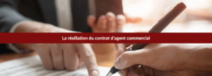 résiliation contrat d'agent commercial