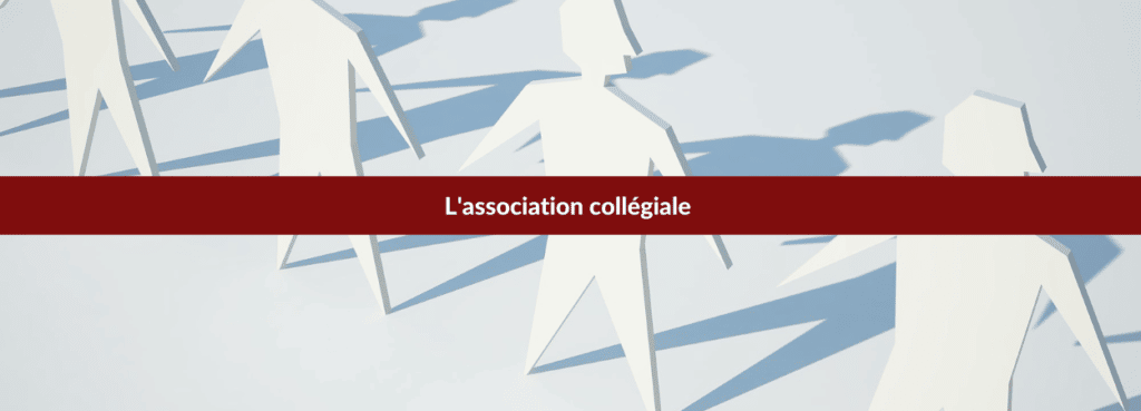 L'association collégiale | Le Blog Du Dirigeant | 2026