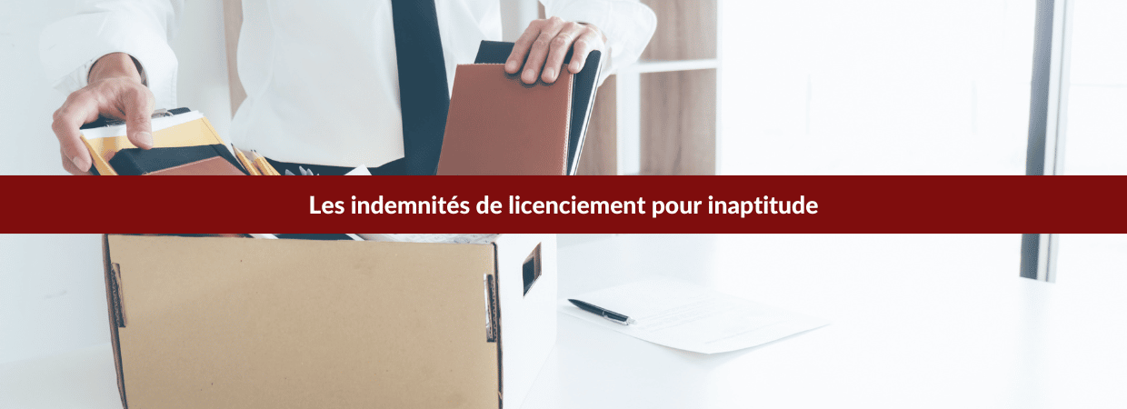 indemnités licenciement pour inaptitude