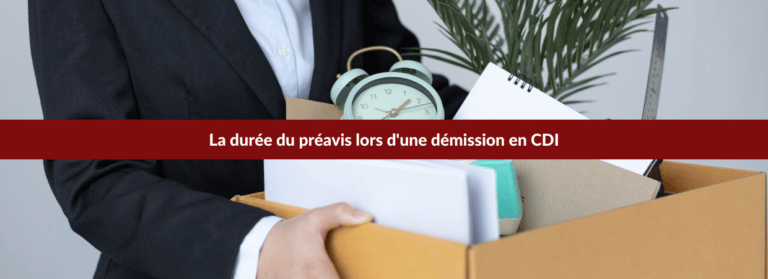 durée préavis démission cdi