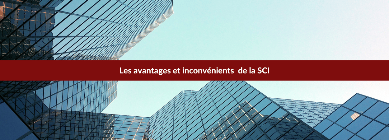 SCI avantages inconvénients