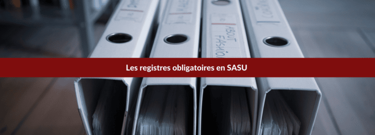 registres obligatoires SASU