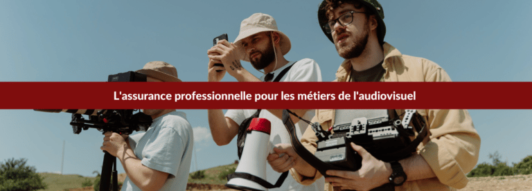 assurance professionnelle audiovisuel