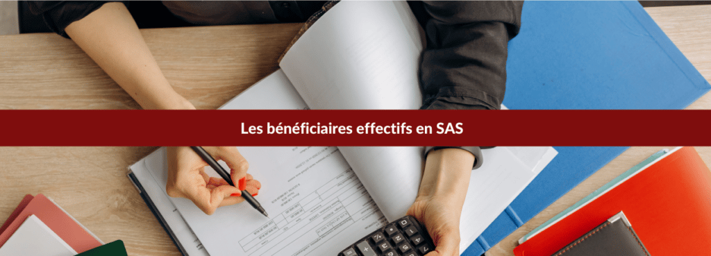 bénéficiaires effectifs SAS