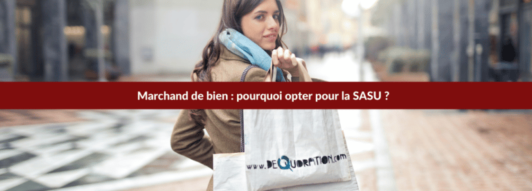 SASU marchand de biens