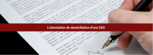 attestation de domiciliation SAS