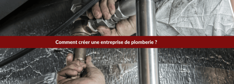 créer entreprise plomberie