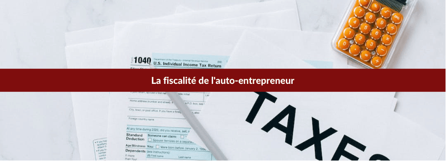 fiscalité auto entrepreneur