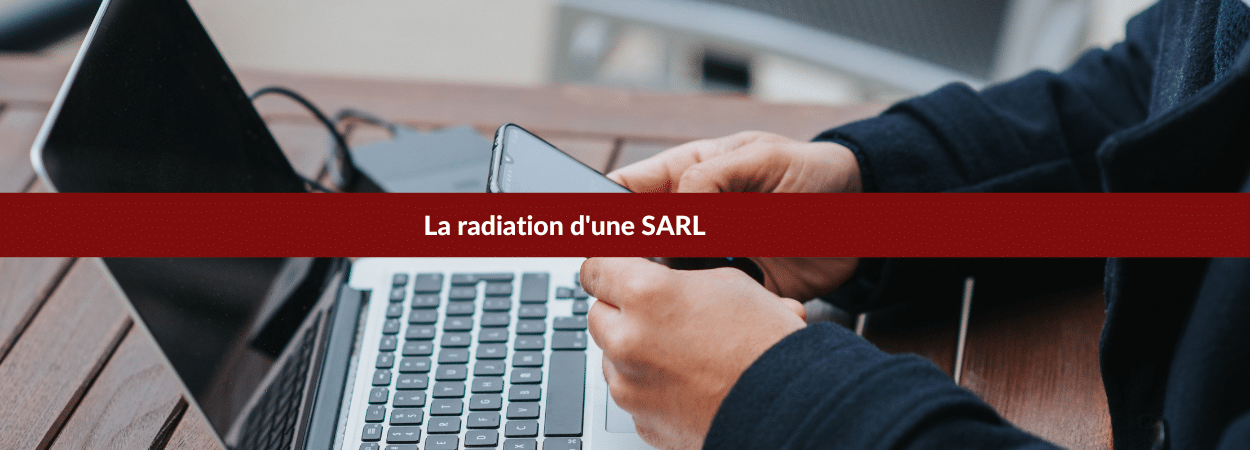 la radiation d'une SARL