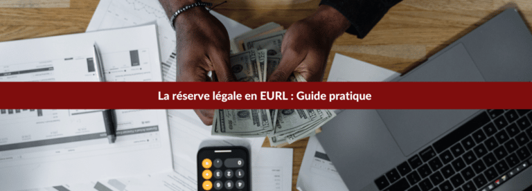 La réserve légale en EURL