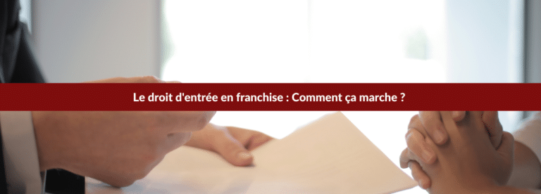 droit d'entrée en franchise